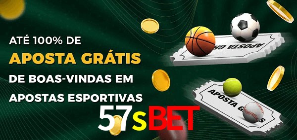 57sbet Ate 100% de Aposta Gratis
